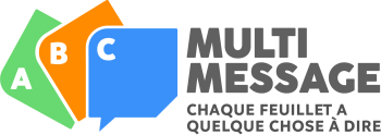 Multimessage : chaque feuillet a quelque chose à dire. Un message différent sur chaque feuillet.